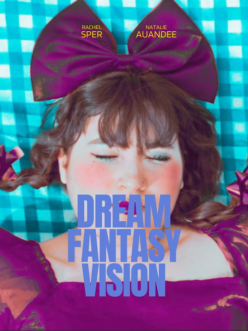 Movie poster for Dream Fantasy Vision (2025)