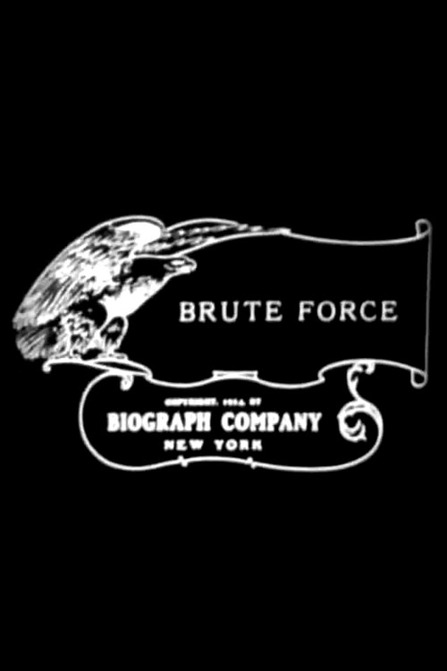 Movie poster for Brute Force (1914)