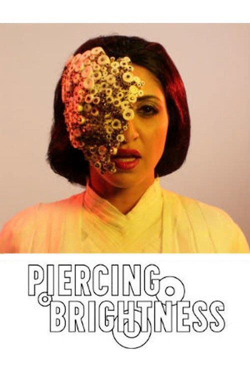 Movie poster for Piercing Brightness (2013)