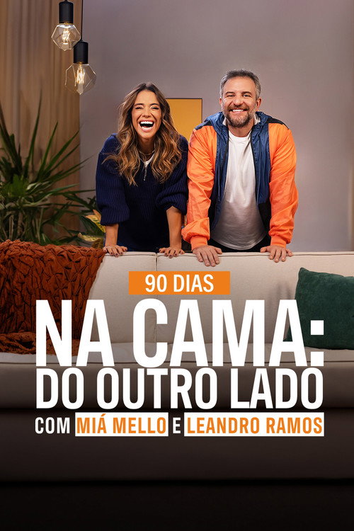90 Dias na Cama: Do Outro Lado - com Miá Mello & Leandro Ramos poster