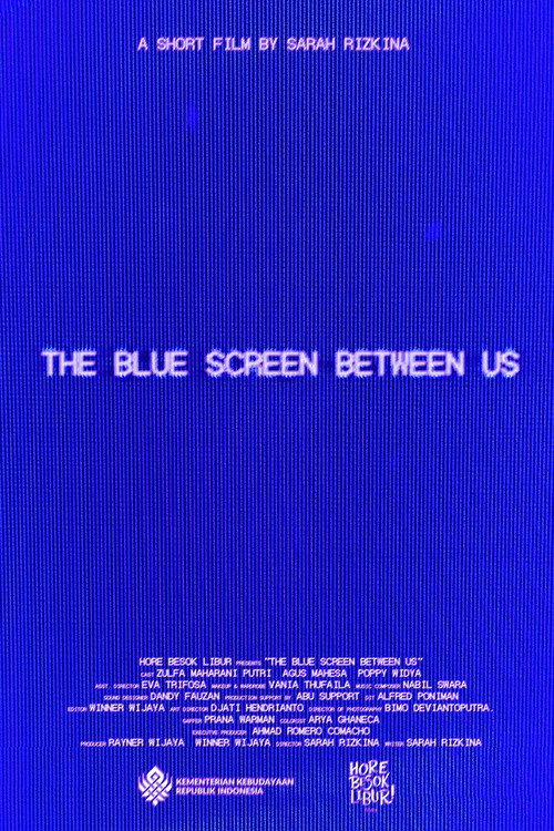 Movie poster for The Blue Screen Between Us (2025)
