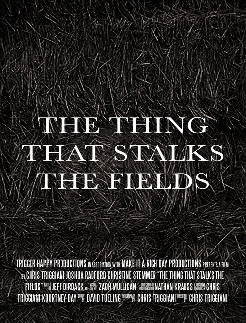 Movie poster for The Thing That Stalks the Fields (2016)