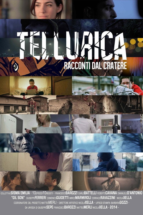 Movie poster for Tellurica - Racconti dal cratere (2014)