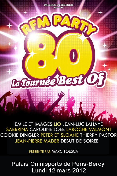Movie poster for RFM Party 80 La tournée Best of à Bercy (2012)