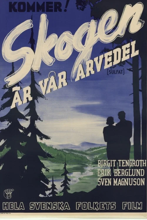 Movie poster for Skogen är vår arvedel (1944)