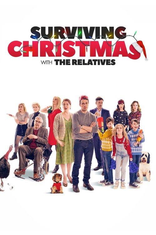 Movie poster for Surviving Christmas with the Relatives (2018)