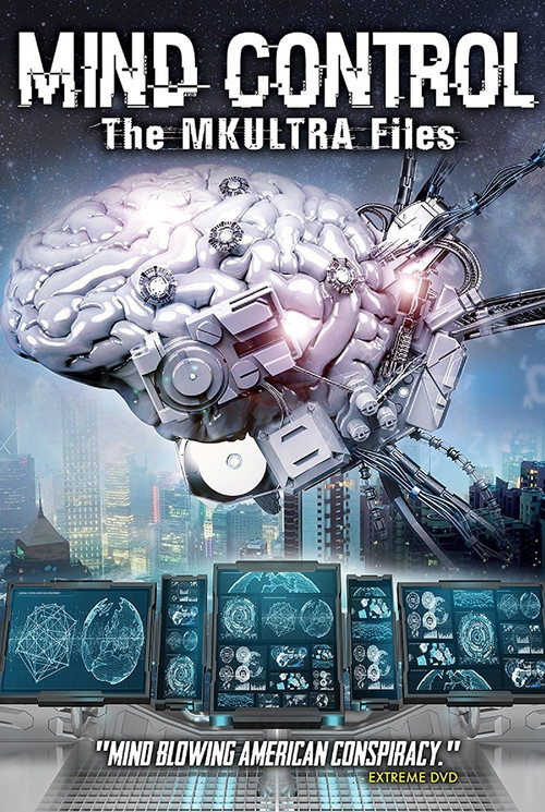 Movie poster for Mind Control: The MKULTRA Files (2018)