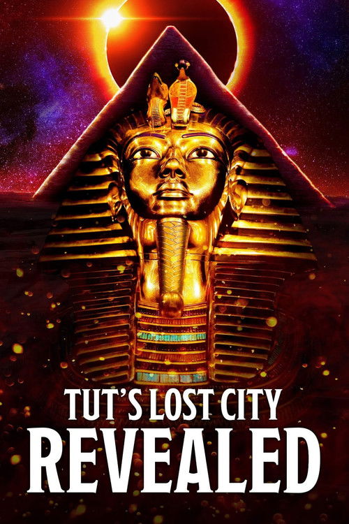 Movie poster for Tut's Lost City Revealed (2022)