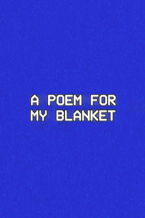 Movie poster for A Poem for My Blanket (2024)