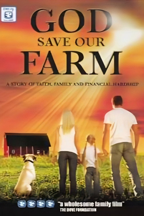 Movie poster for God Save Our Farm (2008)