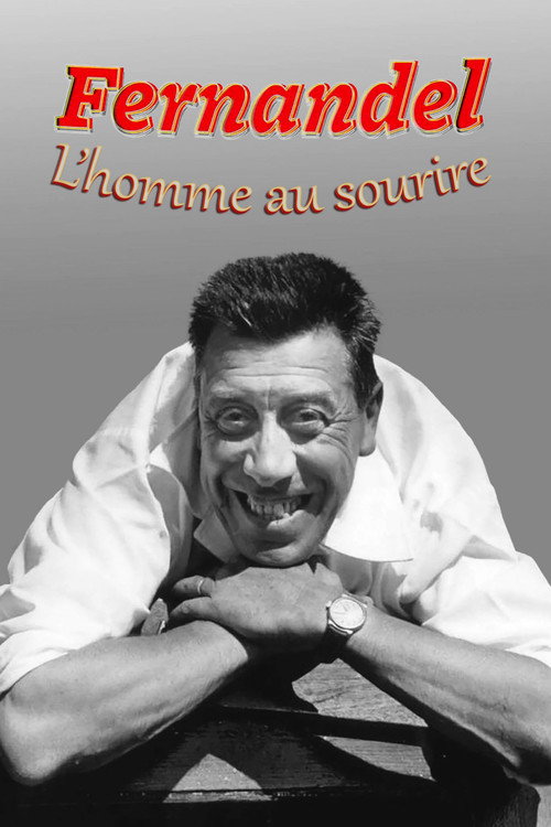 Movie poster for Fernandel, l'homme au sourire (2023)