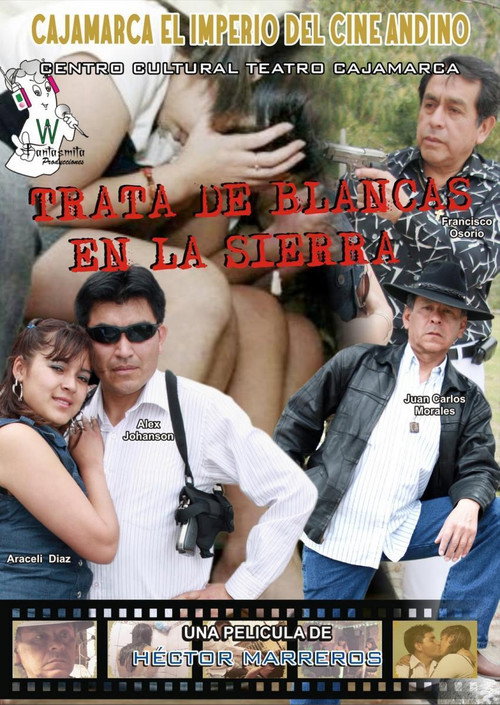 Movie poster for Trata de blancas en la sierra (2011)