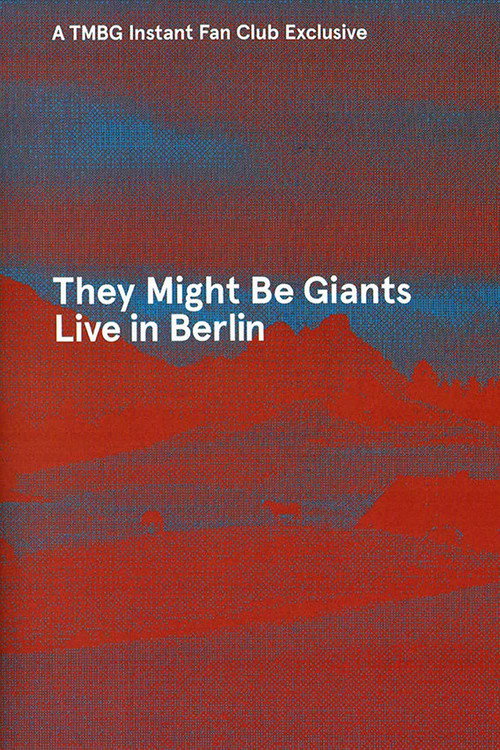 Movie poster for They Might Be Giants: Live in Berlin 2013 (2015)