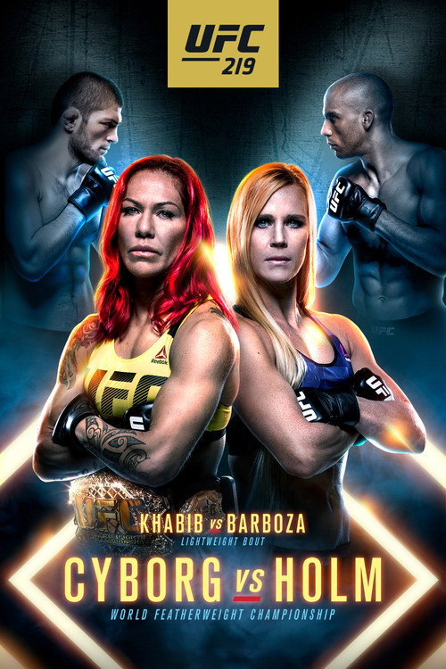 Movie poster for UFC 219: Cyborg vs. Holm (2017)