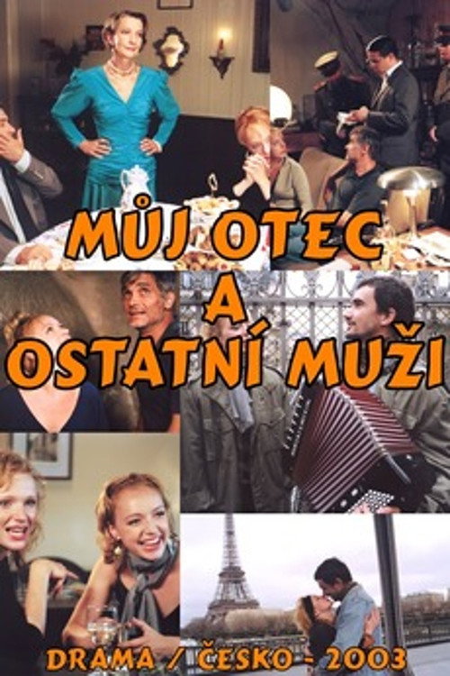 Movie poster for Můj otec a ostatní muži (2003)