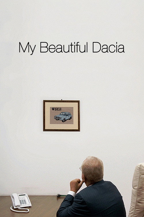 Movie poster for My Beautiful Dacia (2009)