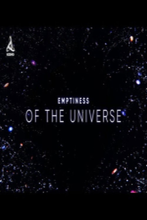 Movie poster for The Emptiness of the Universe - Immersing Deep Space (2024)