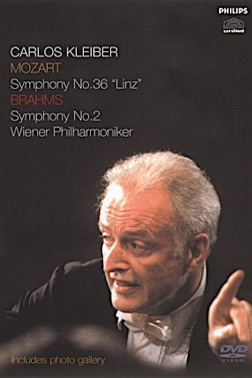 Movie poster for Carlos Kleiber: Mozart - Symphony No.36 "Linz", Brahms - Symphony No.2
