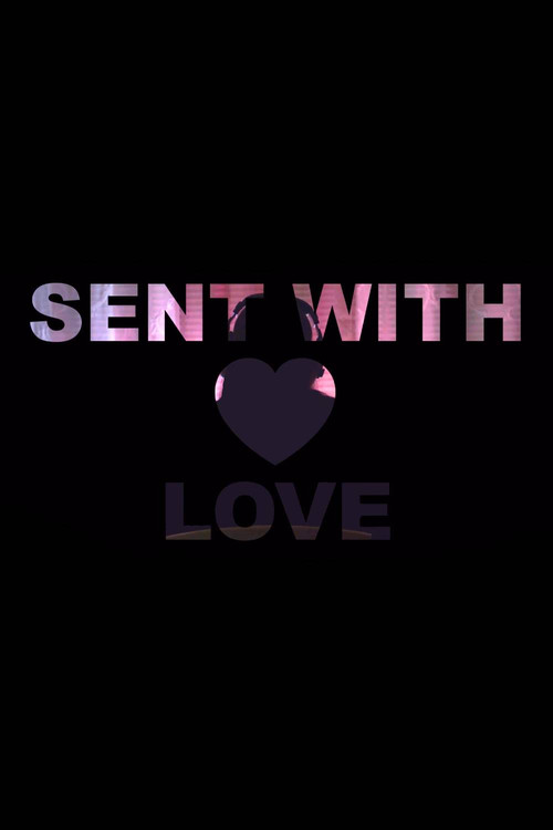 Movie poster for Sent with Love (2020)