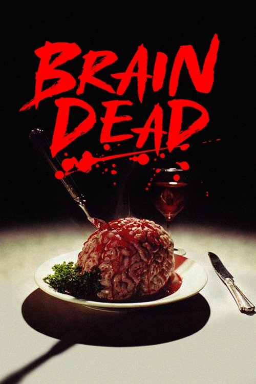 Movie poster for Brain Dead (2007)
