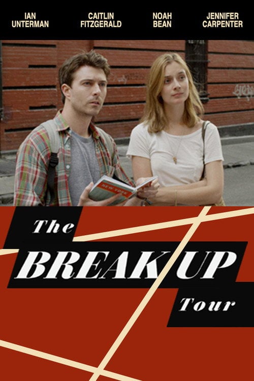 Movie poster for The Break-Up Tour (2012)