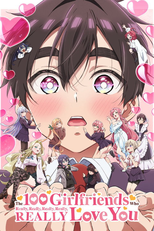 Series poster for The 100 Girlfriends Who Really, Really, Really, Really, REALLY Love You (2023)