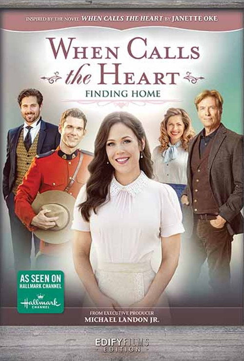 Movie poster for When Calls the Heart: Finding Home (2019)