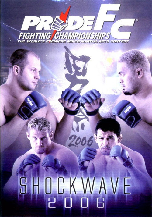 Movie poster for Pride Shockwave 2006 (2006)