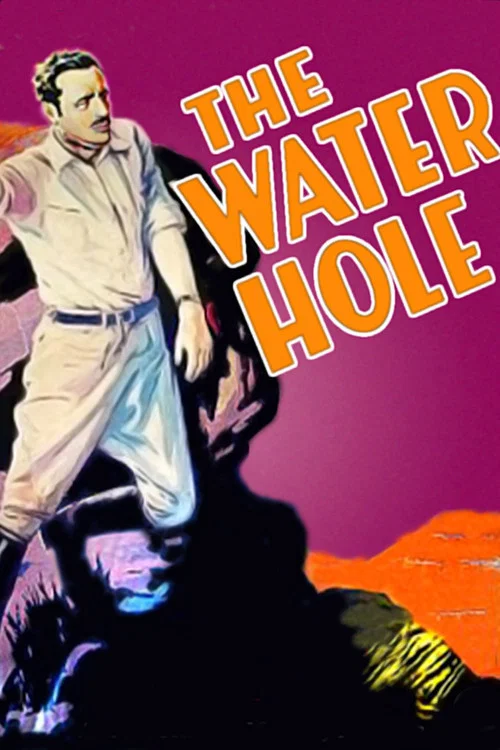 Movie poster for The Water Hole (1928)