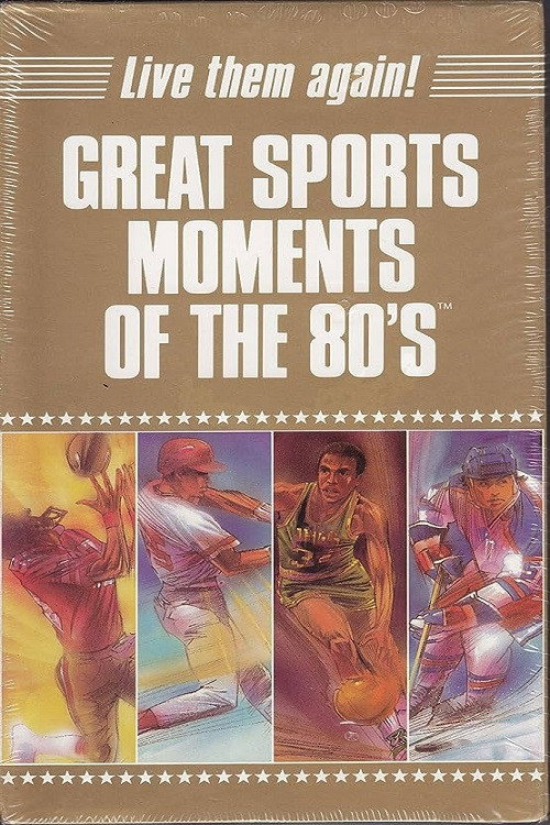 Movie poster for Great Sports Moments of the 80's (1989)