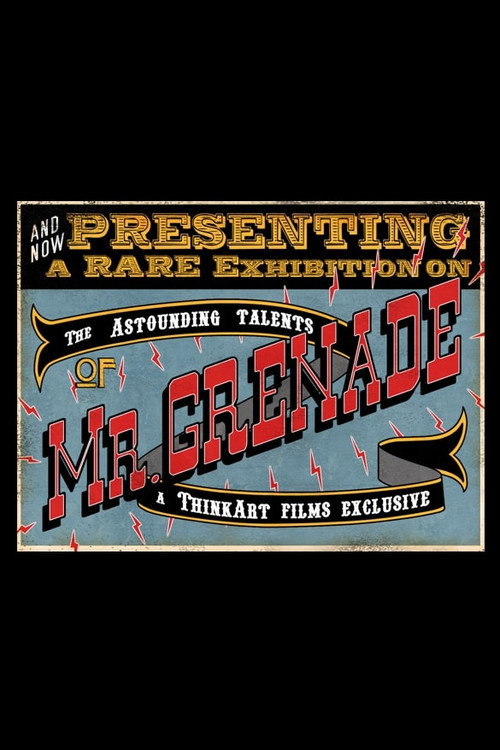 Movie poster for The Astounding Talents of Mr. Grenade (2004)