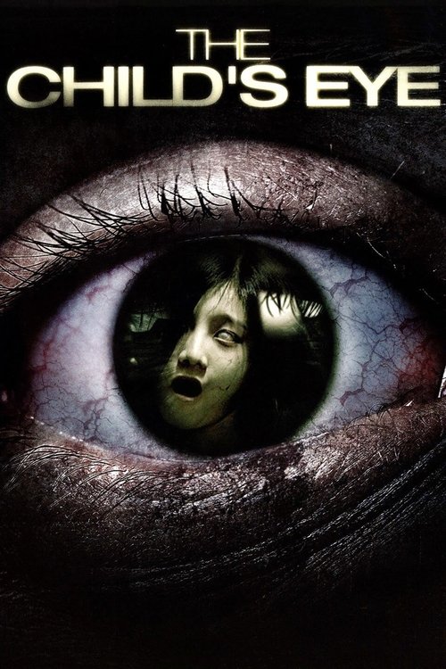 Movie poster for The Child's Eye (2010)
