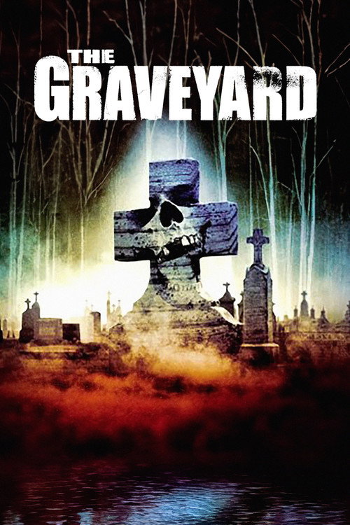 Movie poster for The Graveyard (2006)