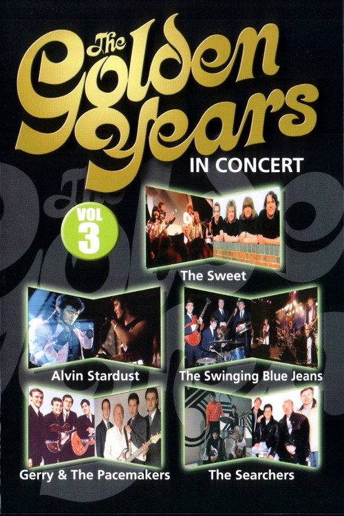 Movie poster for The Golden Years in Concert Vol. 3 (2004)