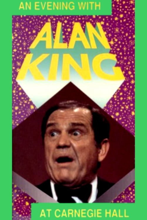Movie poster for An Evening of Alan King at Carnegie Hall (1987)