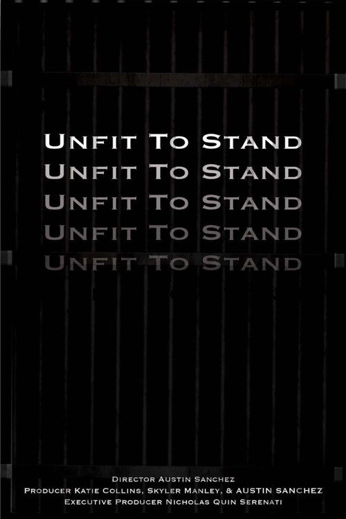Movie poster for Unfit To Stand (2020)