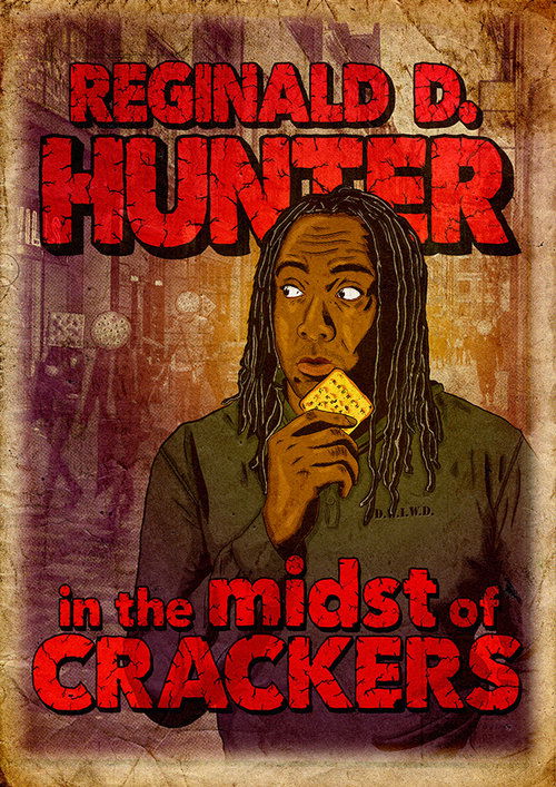 Movie poster for Reginald D Hunter Live: In the Midst of Crackers (2013)