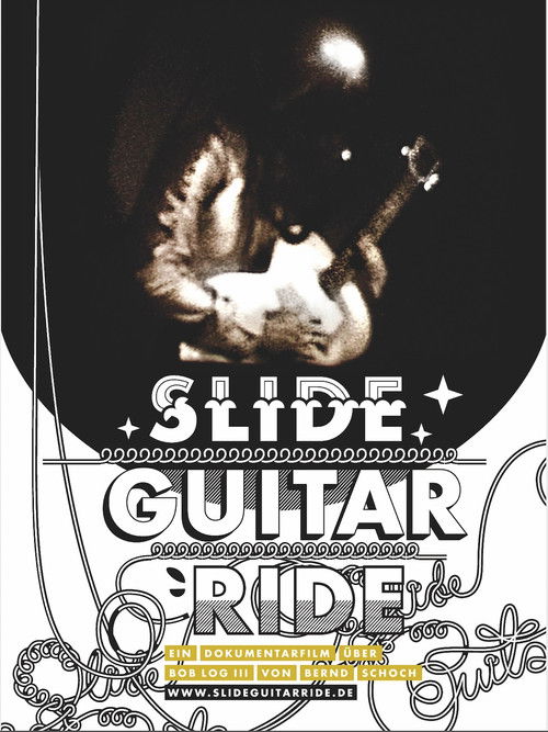 Movie poster for Slide Guitar Ride (2005)