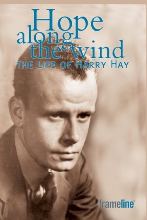 Movie poster for Hope Along the Wind: The Story of Harry Hay (2002)
