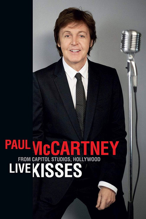 Movie poster for Paul McCartney: Live Kisses (2012)