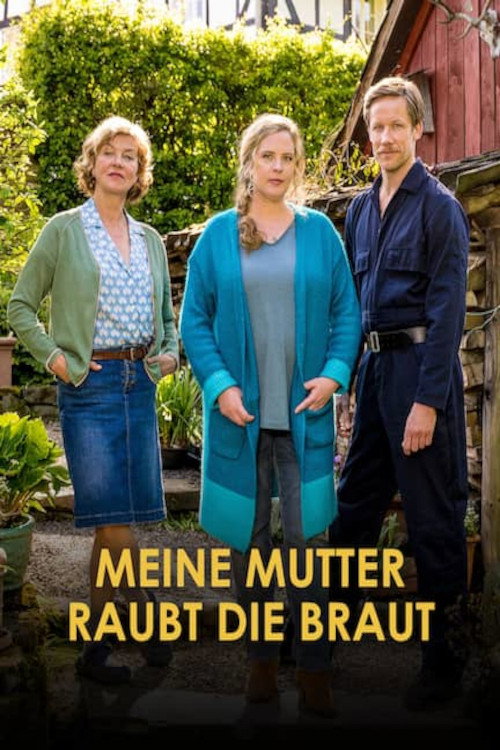 Movie poster for Meine Mutter raubt die Braut (2022)