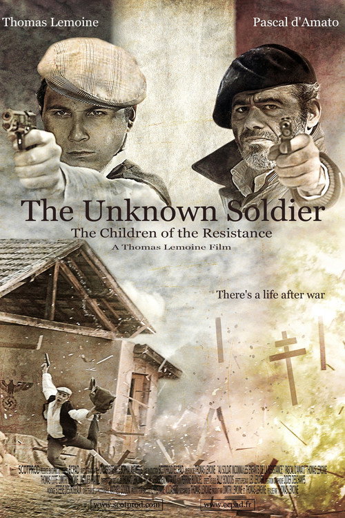 Movie poster for The Unknown Soldier, The Children of the Resistance (2011)