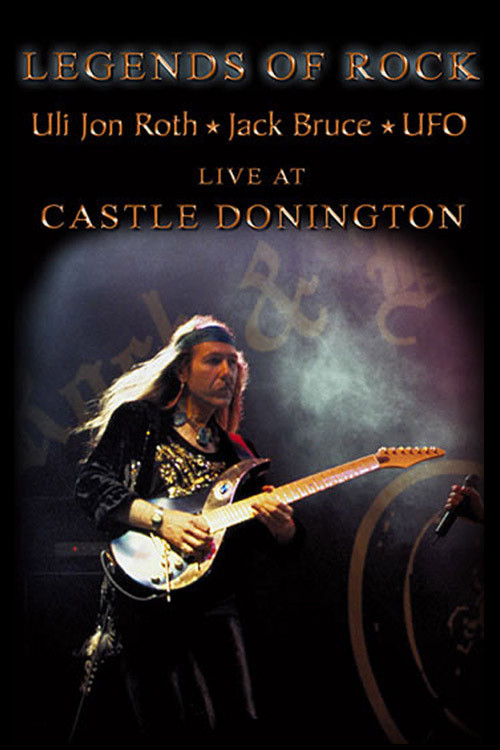 Movie poster for Uli Jon Roth : Legends of Rock - Live At Castle Donington 2001 (2006)
