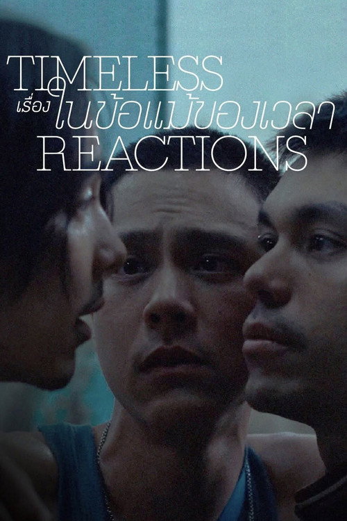 Movie poster for Timeless Reactions (2025)