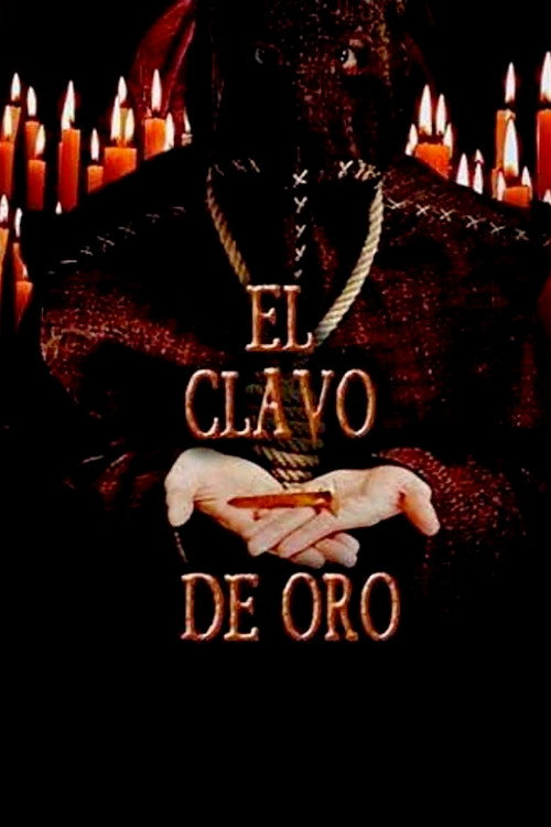 Movie poster for El clavo de oro (2014)