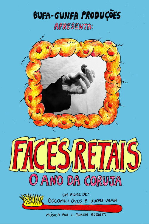 Movie poster for Faces Retais - O ano da coruja (2022)