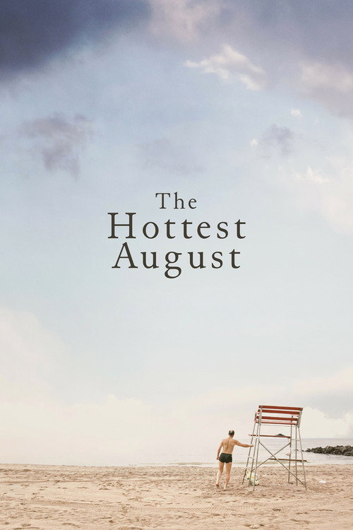 Movie poster for The Hottest August (2019)