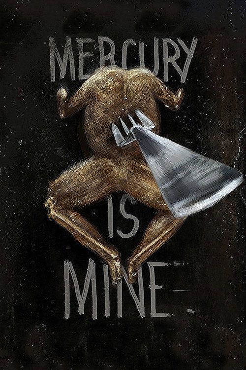 Movie poster for Mercury Is Mine (2016)
