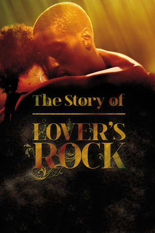 Movie poster for The Story of Lovers Rock (2011)