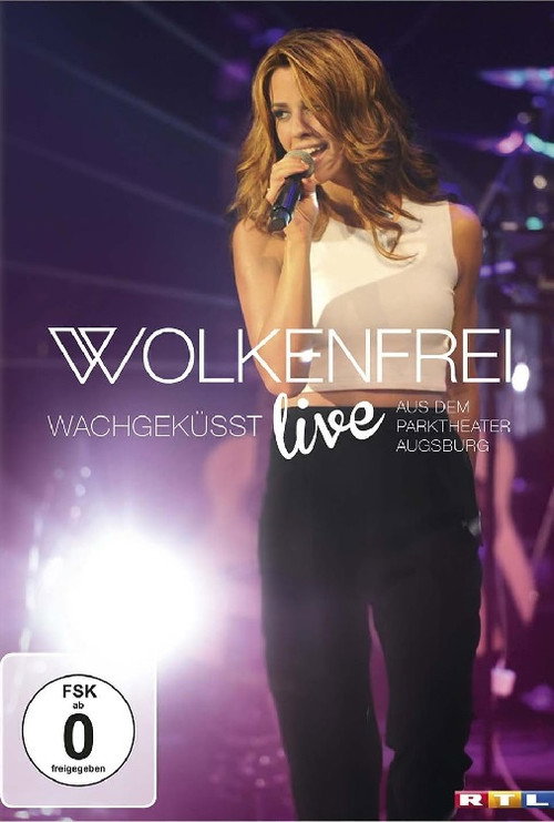 Movie poster for Wolkenfrei - Wachgeküsst live - aus dem Parktheater Augsburg (2015)
